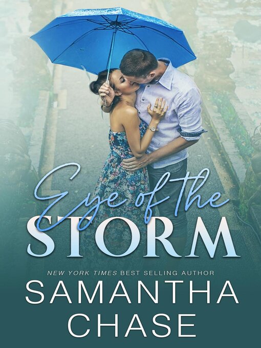 Title details for Eye of the Storm by Samantha Chase - Available